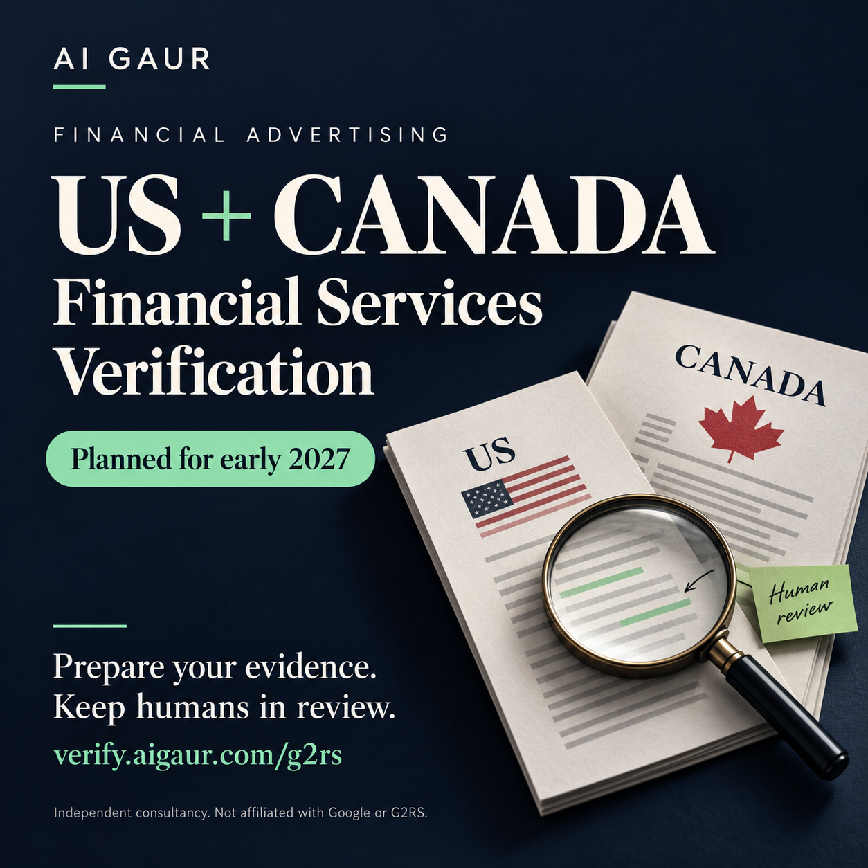 AI Gaur graphic announcing planned US and Canada Financial Services Verification in early 2027, with business documents and human review.
